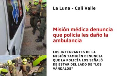 Misión médica denuncia que policía les daño su ambulancia